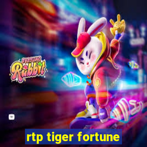 rtp tiger fortune